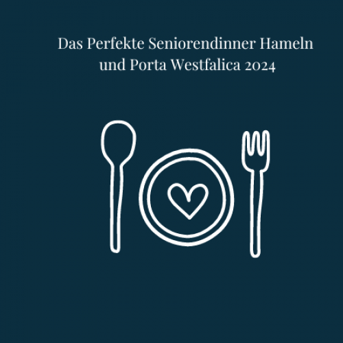 Das Perfekte Seniorendinner Hameln und Porta Westfalica 2024